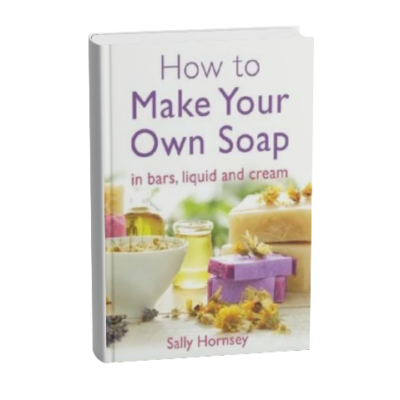 How To Make Your Own Soap: … in traditional bars, liquid or cream